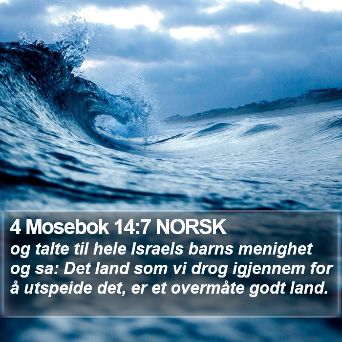 4 Mosebok 14:7 NORSK Bible Study