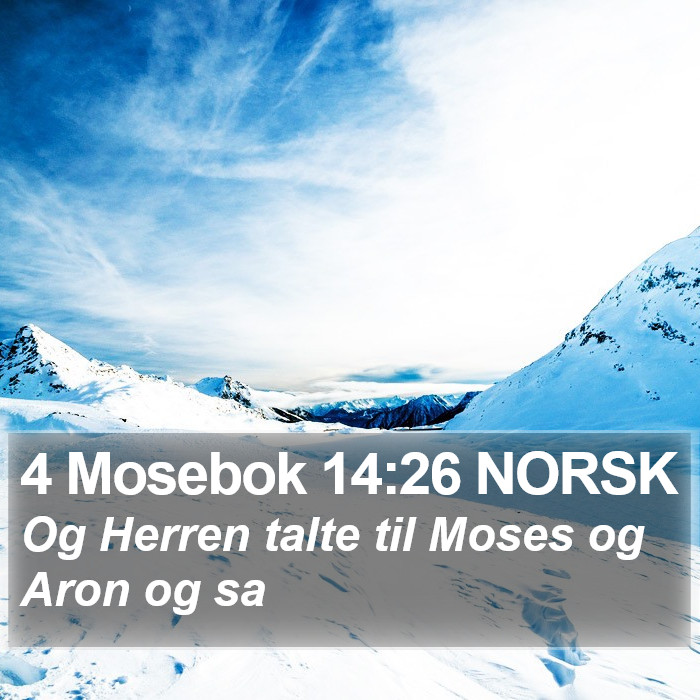 4 Mosebok 14:26 NORSK Bible Study