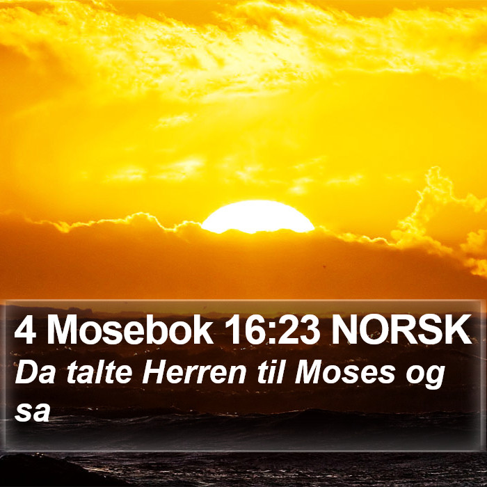 4 Mosebok 16:23 NORSK Bible Study