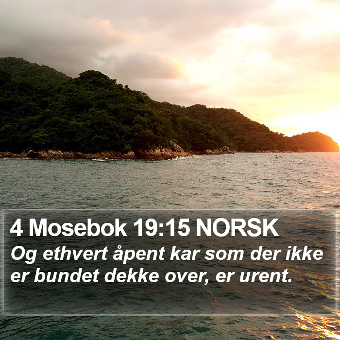 4 Mosebok 19:15 NORSK Bible Study