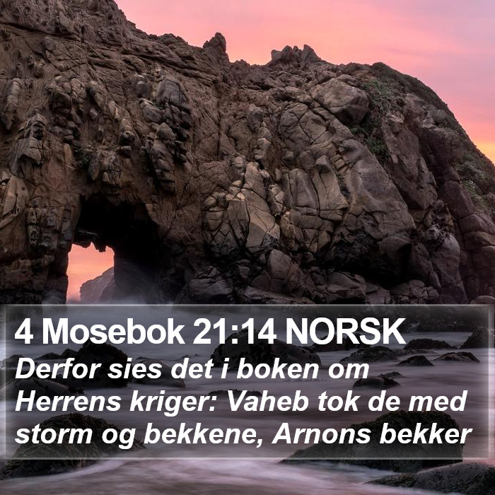 4 Mosebok 21:14 NORSK Bible Study