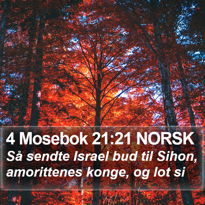 4 Mosebok 21:21 NORSK Bible Study