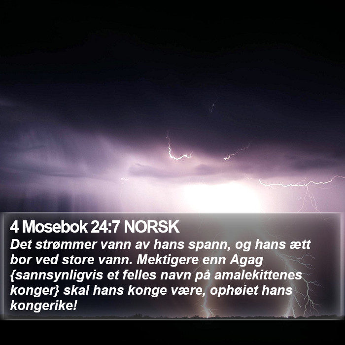 4 Mosebok 24:7 NORSK Bible Study