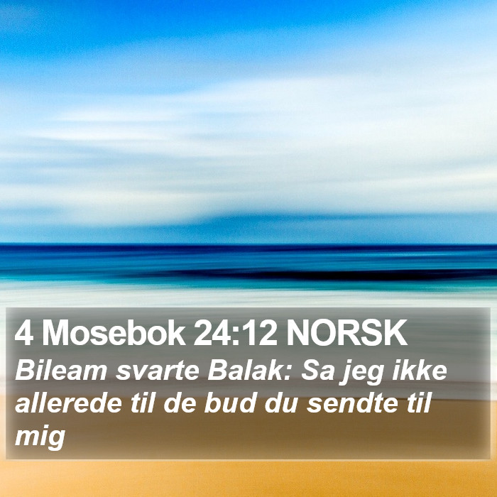 4 Mosebok 24:12 NORSK Bible Study