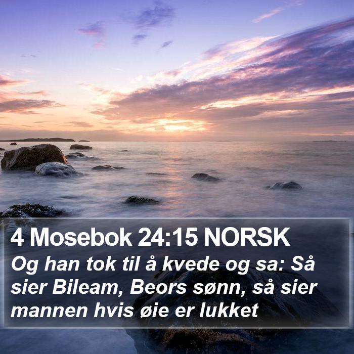 4 Mosebok 24:15 NORSK Bible Study