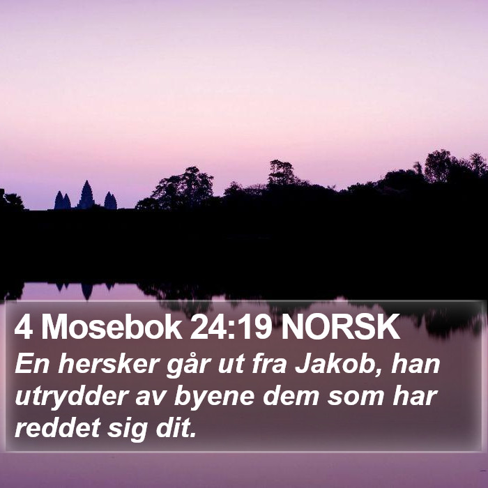 4 Mosebok 24:19 NORSK Bible Study