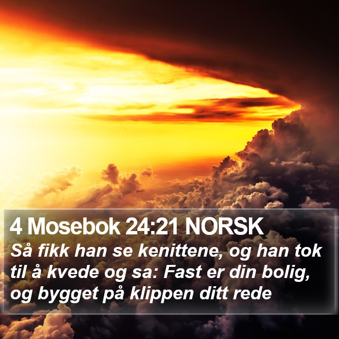 4 Mosebok 24:21 NORSK Bible Study