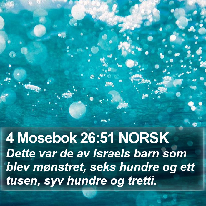 4 Mosebok 26:51 NORSK Bible Study