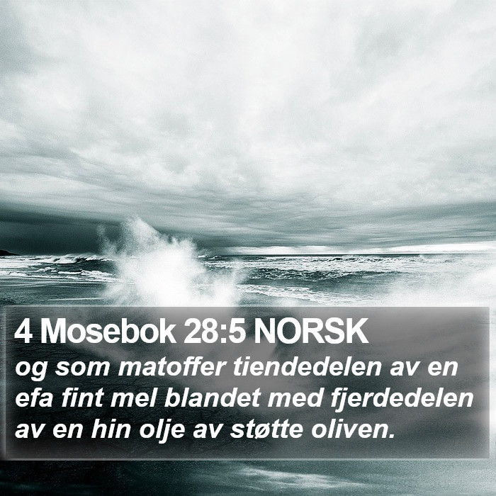 4 Mosebok 28:5 NORSK Bible Study