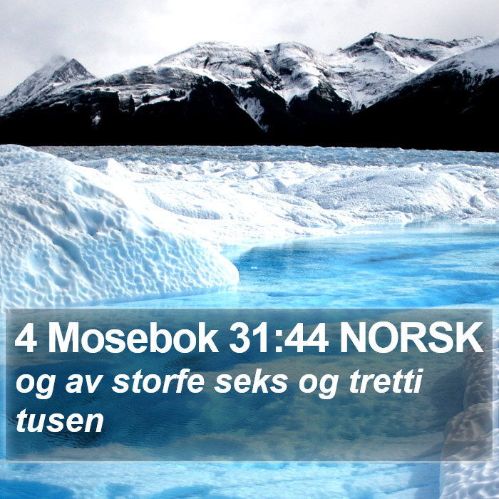 4 Mosebok 31:44 NORSK Bible Study