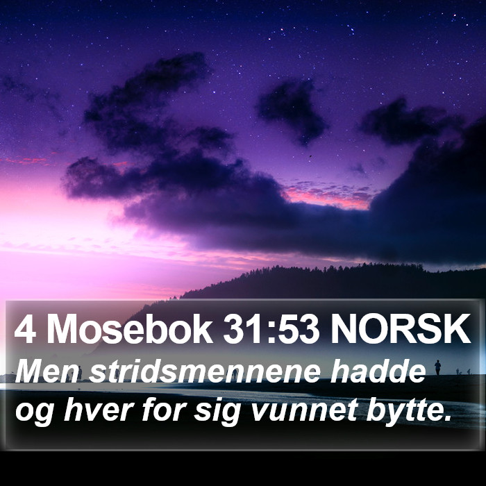 4 Mosebok 31:53 NORSK Bible Study