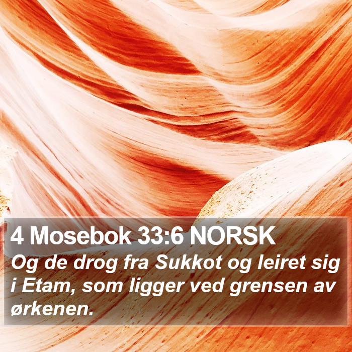 4 Mosebok 33:6 NORSK Bible Study