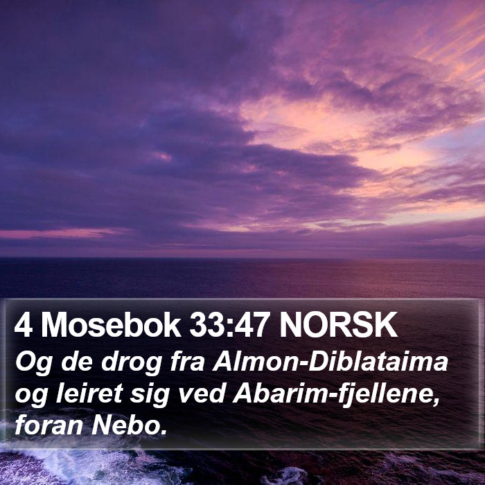 4 Mosebok 33:47 NORSK Bible Study