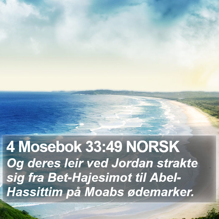 4 Mosebok 33:49 NORSK Bible Study