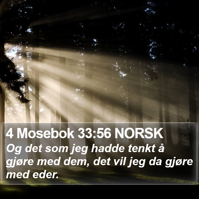 4 Mosebok 33:56 NORSK Bible Study