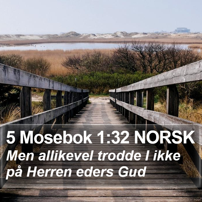 5 Mosebok 1:32 NORSK Bible Study