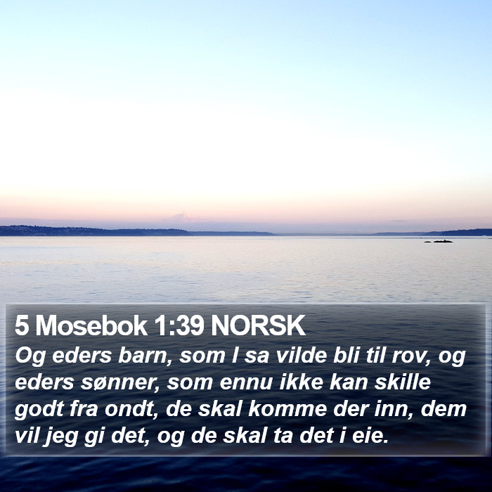 5 Mosebok 1:39 NORSK Bible Study