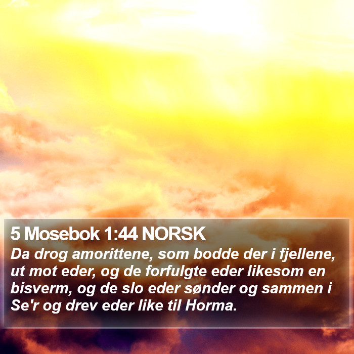 5 Mosebok 1:44 NORSK Bible Study