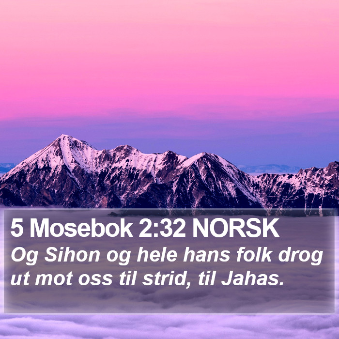 5 Mosebok 2:32 NORSK Bible Study