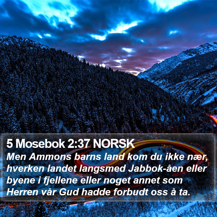 5 Mosebok 2:37 NORSK Bible Study