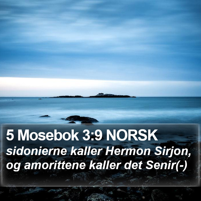 5 Mosebok 3:9 NORSK Bible Study
