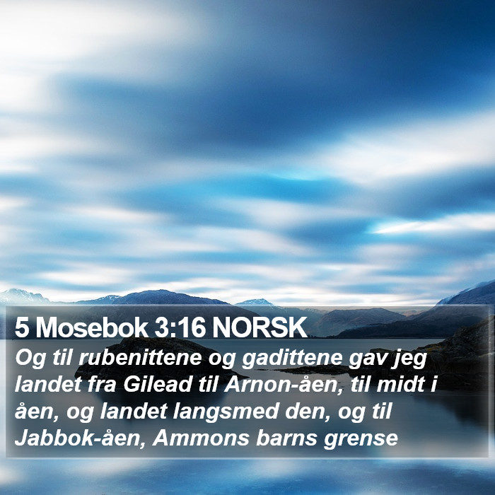 5 Mosebok 3:16 NORSK Bible Study