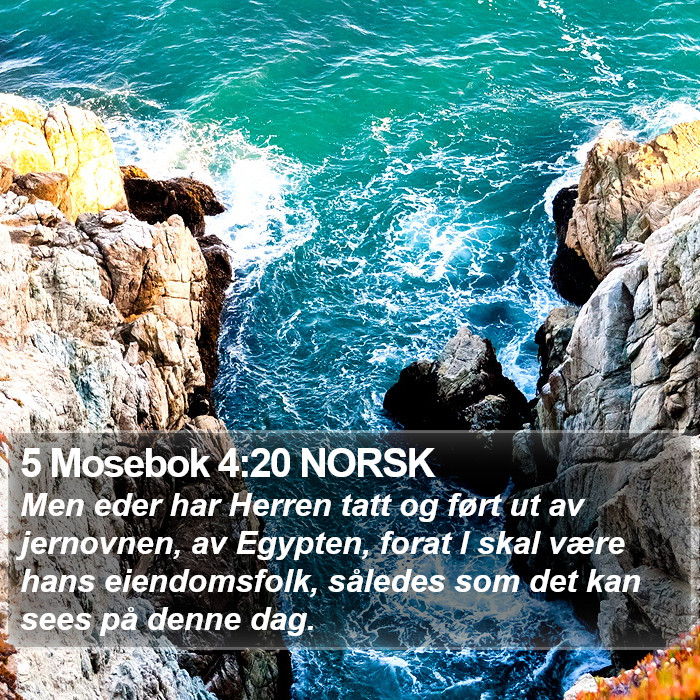 5 Mosebok 4:20 NORSK Bible Study