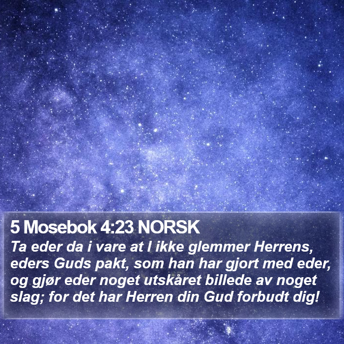 5 Mosebok 4:23 NORSK Bible Study