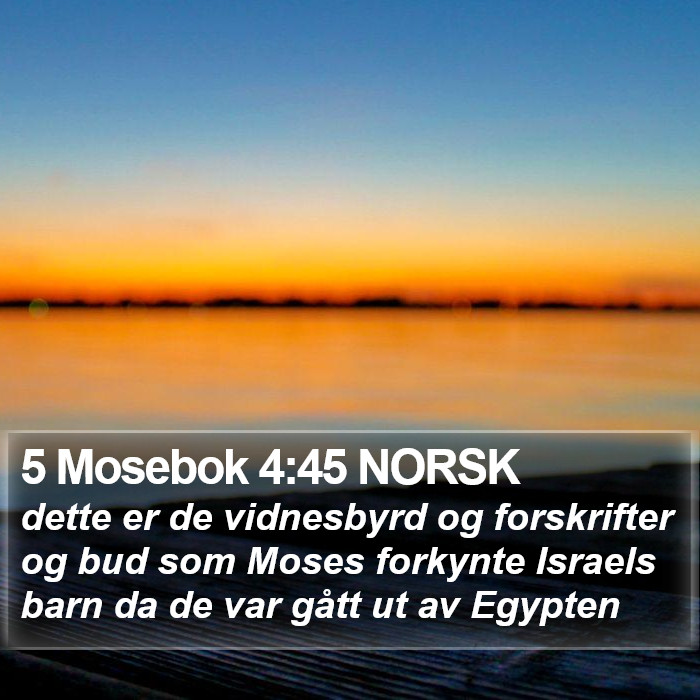 5 Mosebok 4:45 NORSK Bible Study