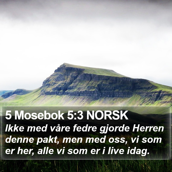 5 Mosebok 5:3 NORSK Bible Study