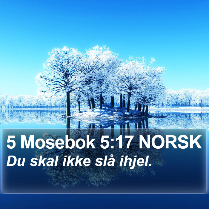 5 Mosebok 5:17 NORSK Bible Study