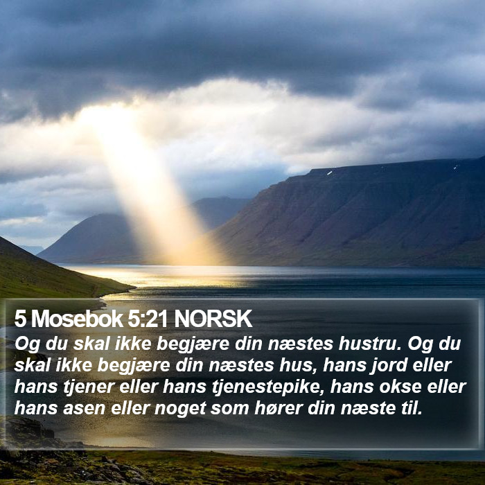 5 Mosebok 5:21 NORSK Bible Study