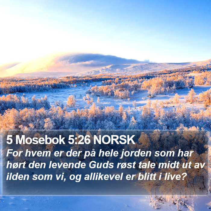 5 Mosebok 5:26 NORSK Bible Study