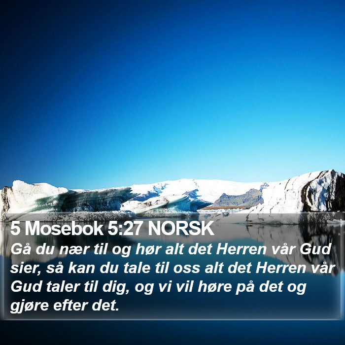 5 Mosebok 5:27 NORSK Bible Study