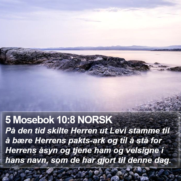 5 Mosebok 10:8 NORSK Bible Study