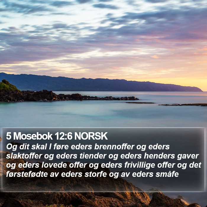 5 Mosebok 12:6 NORSK Bible Study