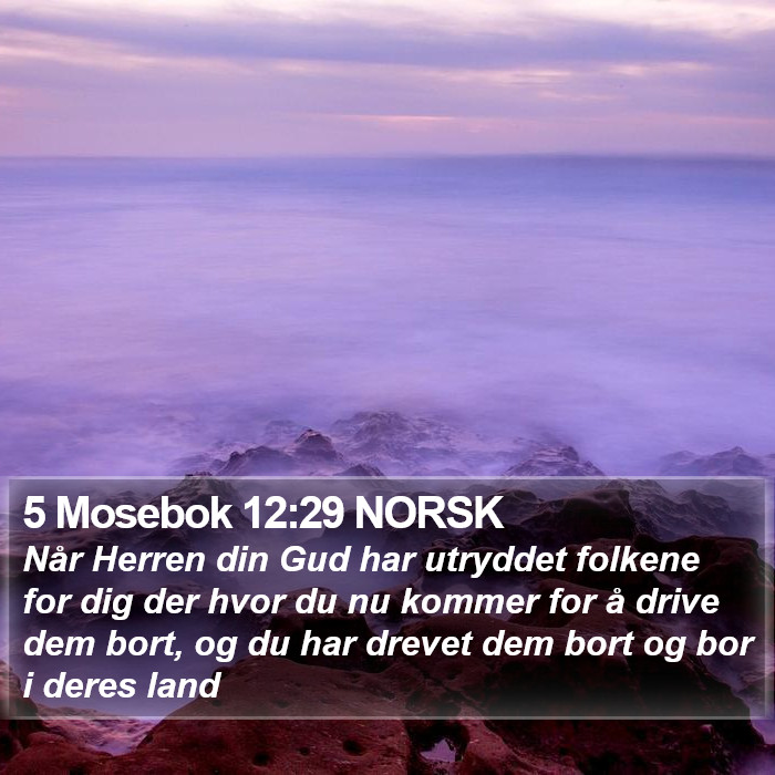 5 Mosebok 12:29 NORSK Bible Study