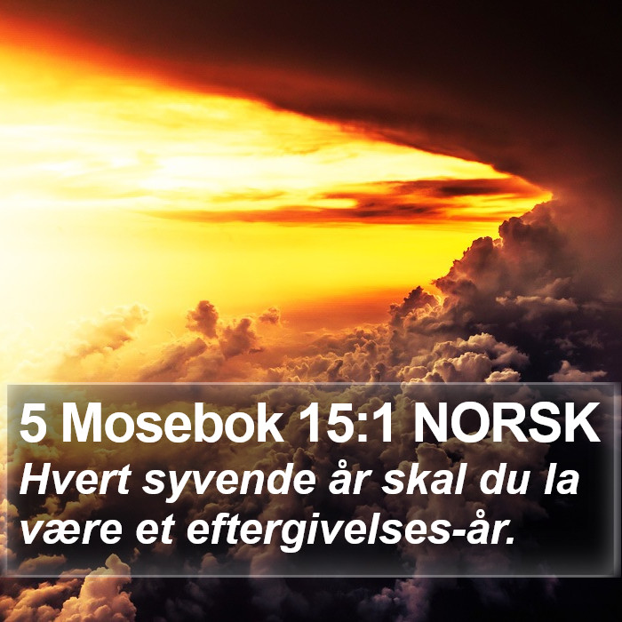 5 Mosebok 15:1 NORSK Bible Study