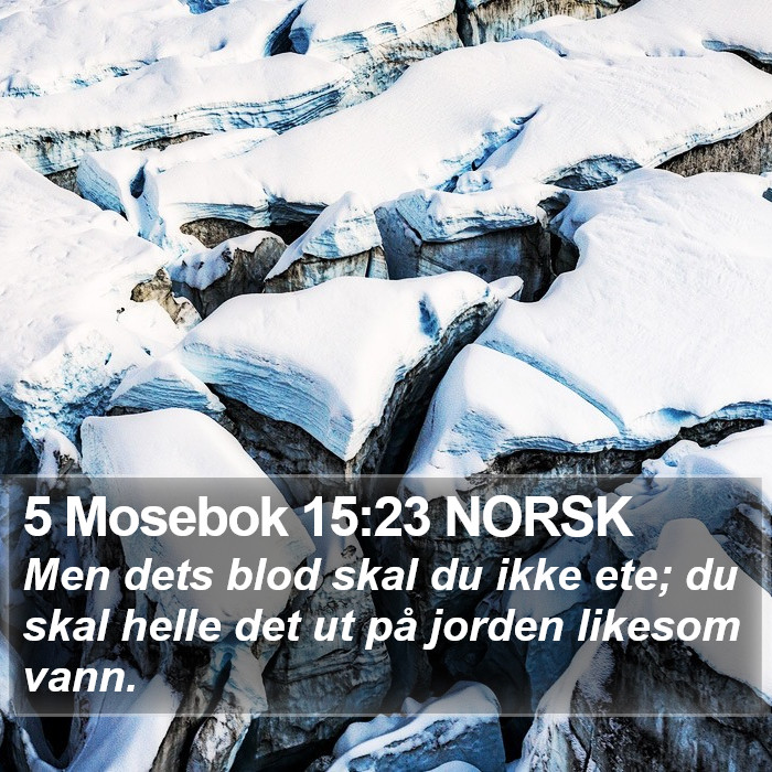 5 Mosebok 15:23 NORSK Bible Study