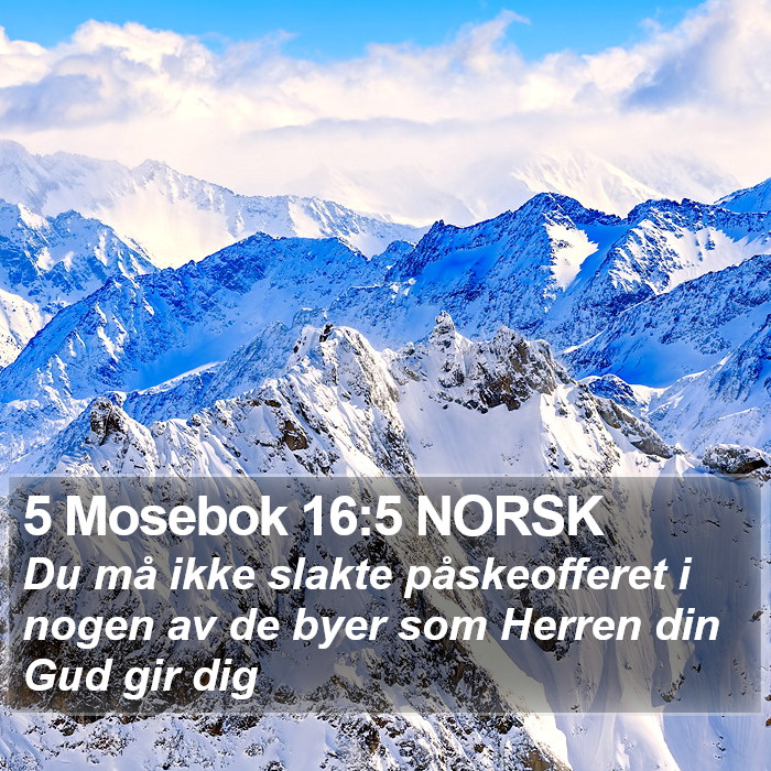 5 Mosebok 16:5 NORSK Bible Study