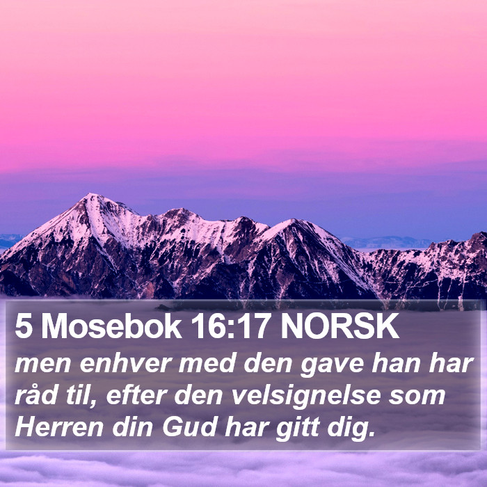 5 Mosebok 16:17 NORSK Bible Study