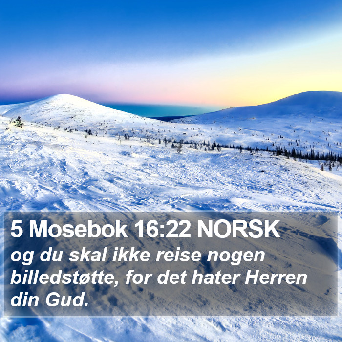 5 Mosebok 16:22 NORSK Bible Study