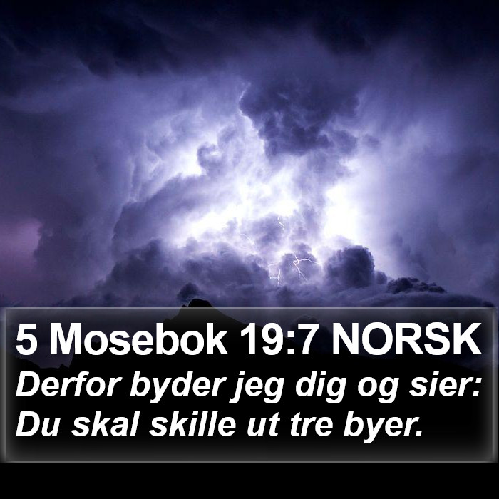 5 Mosebok 19:7 NORSK Bible Study