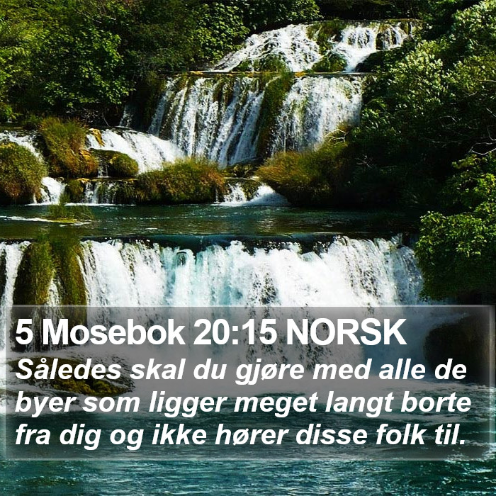 5 Mosebok 20:15 NORSK Bible Study