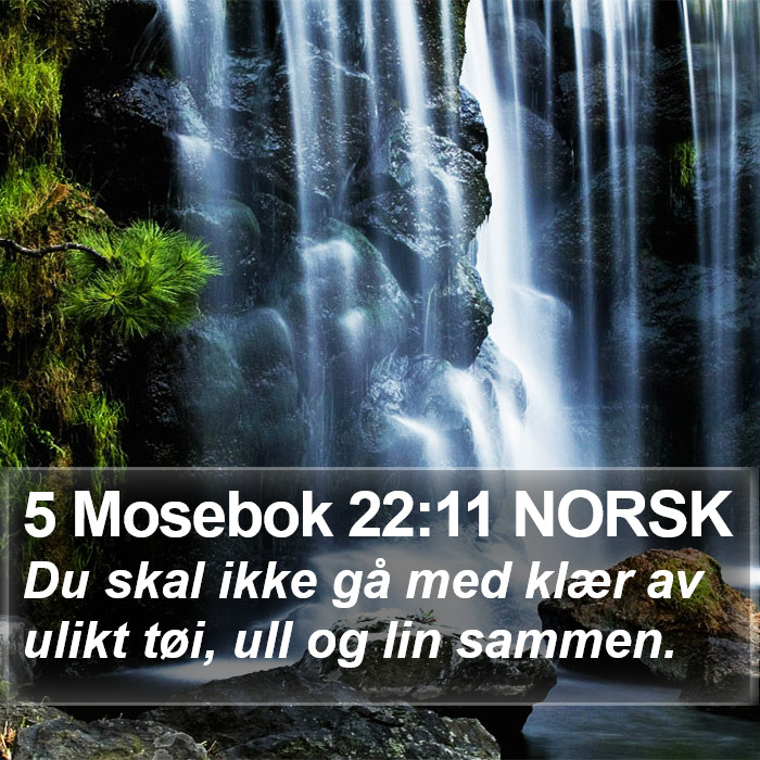 5 Mosebok 22:11 NORSK Bible Study