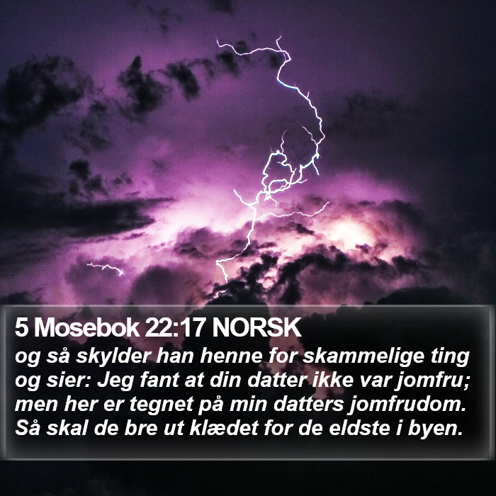 5 Mosebok 22:17 NORSK Bible Study