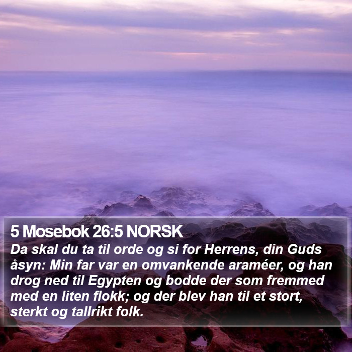5 Mosebok 26:5 NORSK Bible Study