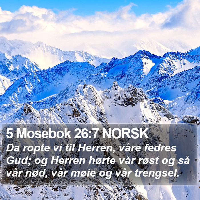 5 Mosebok 26:7 NORSK Bible Study