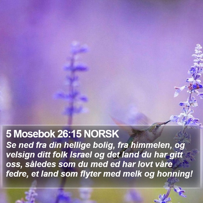 5 Mosebok 26:15 NORSK Bible Study