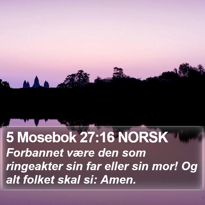 5 Mosebok 27:16 NORSK Bible Study